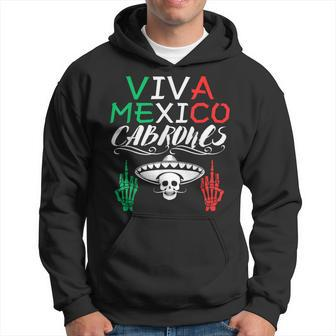 Viva Mexico Cabrones Independence Day Mexican Flag Mexico Hoodie - Seseable