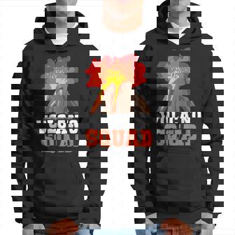 Volcano Squad Volcanic Lava Geology Volcanoe Volcanoes Hoodie | Mazezy