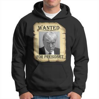 Wanted Donald Trump For President 2024 Vintage Hoodie | Mazezy