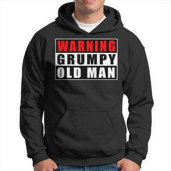 Warning Grumpy Old Man Funny Quotes Fathers Day Grandpa Hoodie | Mazezy