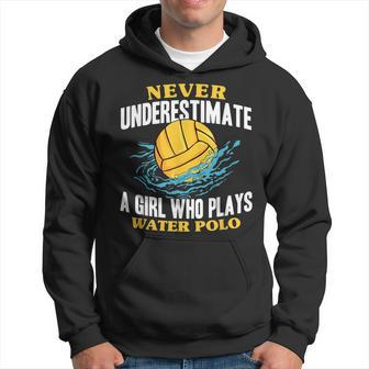 Waterpolo Never Underestimate A Girl Who Plays Water Polo Water Polo Funny Gifts Hoodie | Mazezy AU