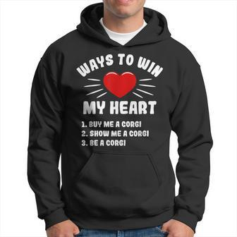 Ways To Win My Heart Corgi Funny Animal Meme Humor Hoodie | Mazezy