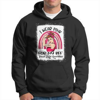 I Wear Pink For My Best Friend Bff Breast Cancer Awareness Hoodie - Seseable