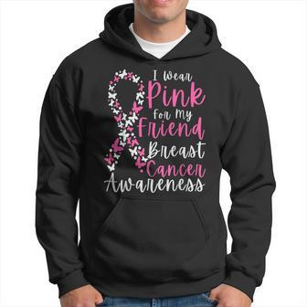 I Wear Pink For My Friend Breast Cancer Awareness Support Hoodie - Seseable