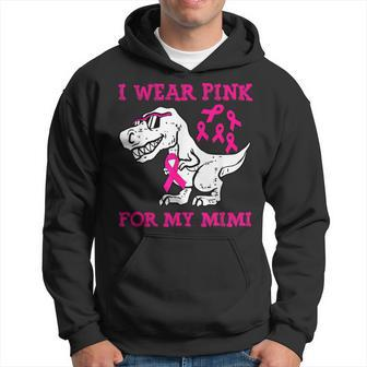 I Wear Pink For My Mimi Breast Cancer Awareness T Rex Dino Hoodie - Seseable