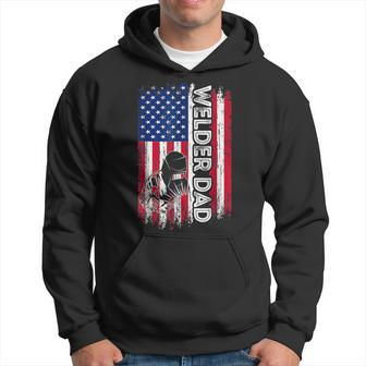 Welder Dad American Flag Welding Daddy Fathers Day Hoodie - Seseable