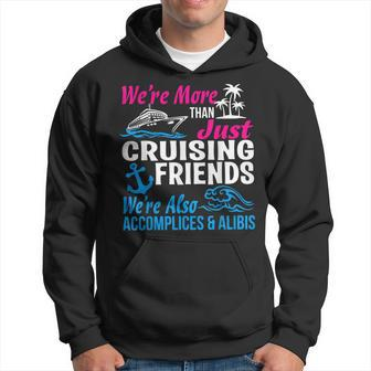 Were More Than Just Cruising Friends Funny Vacation Summer Gift For Women Hoodie - Thegiftio UK