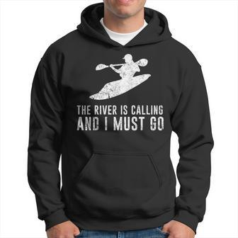 Whitewater Kayak The River Is Calling Kayaking Hoodie | Mazezy