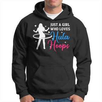 Womens Girl Who Loves Hula Hoop Hula Hooper Hooping Fitness Sports Hoodie - Monsterry UK