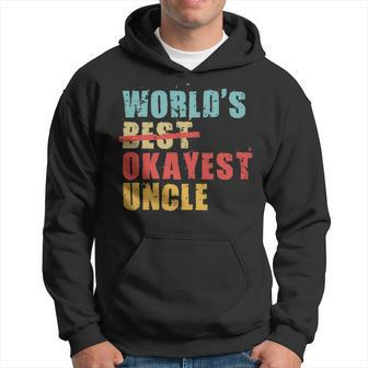 Worlds Best Okayest Uncle Acy014b Hoodie | Mazezy