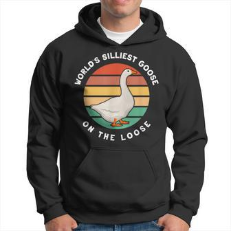 Worlds Silliest Goose On The Loose Funny Goose Farmer Hoodie - Seseable