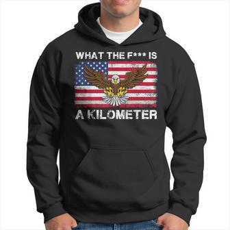 Wtf What The Fuck Is A Kilometer George July 4Th Hoodie | Mazezy