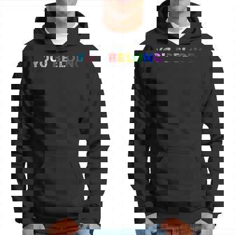 You Belong - Trans Pride Flag Gay Pride Flag Lgbt Lgbtq Hoodie | Mazezy
