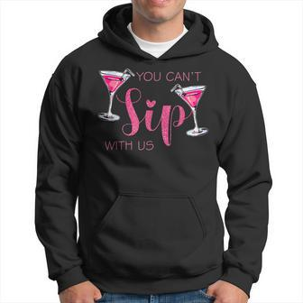 You Cant Sip With Us Bridal Party Maid Of Honor - Bache Hoodie - Seseable