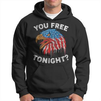You Free Tonight Usa Flag Eagle 4Th Of July Hoodie | Mazezy