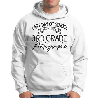 2022-2023 Last Day Autographs School 3Rd Grade Keepsake  Hoodie