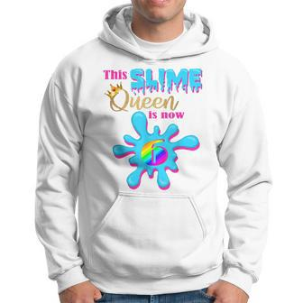 6 Yrs Old Birthday Party 6Th Bday 2014 This Slime Queen Is 6 Hoodie | Mazezy