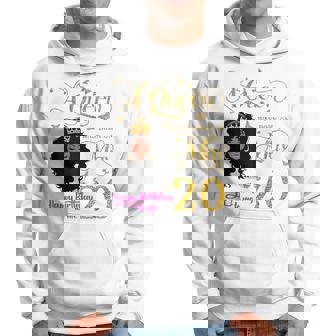 A Queen Was Born On May 20 Happy Birthday To Me 20Th May Hoodie | Mazezy
