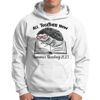 All Together Now Summer Reading 2023 Hedgehog Book Lover Hoodie | Mazezy
