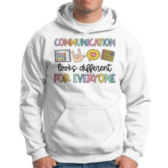 Autism Communication Looks Different For Everyone Hoodie - Seseable