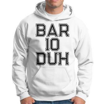 Bar 10 Duh Bartender Gift Barkeep Funny Alcohol Drink Maker Hoodie | Mazezy