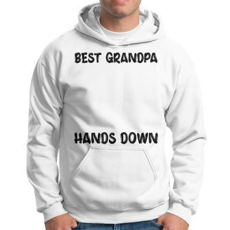 Best Grandpa Hands Down Kids Craft Handprints Fathers Day Hoodie - Seseable