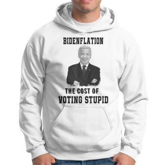Biden Flation The Cost Of Voting Stupid Funny Presiden Biden Hoodie | Mazezy