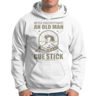 Billiard Never Underestimate An Old Man With A Cue Stick Hoodie - Seseable