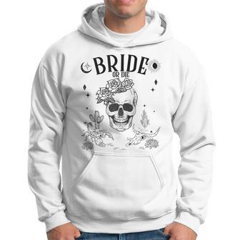 Bride Or Die Till Death Do Us Party Gothic Bachelorette Gift Hoodie - Monsterry