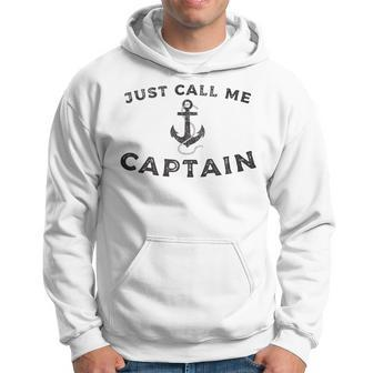 Call Me Captain Boat Pontoon Sailor Anchor Nautical Sailing Hoodie | Mazezy