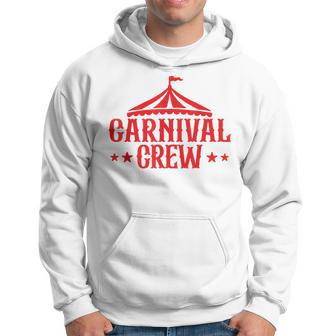 Carnival Crew For Carnival Birthday & Carnival Theme Party Hoodie - Seseable