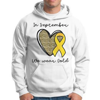 Childhood Cancer Awareness Month In September We Wear Gold Hoodie | Mazezy