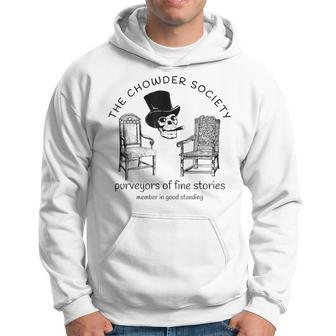 The Chowder Society Purveyors Of Fine Stories Hoodie | Mazezy