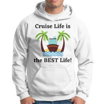 Cruise Life Is The Best Life Hoodie | Mazezy UK