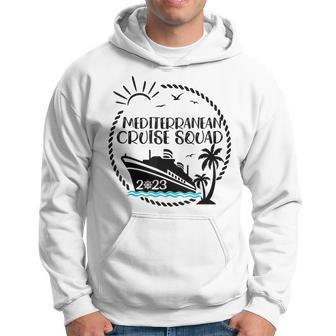 Cruise Squad 2023 Mediterranean Cruising Together Squad Hoodie - Monsterry UK