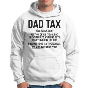 Dad Tax Definition Father's Day Hoodie - Monsterry AU
