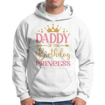 Daddy Of The Birthday For Girl - 1St Birthday Princess Girl Hoodie - Seseable