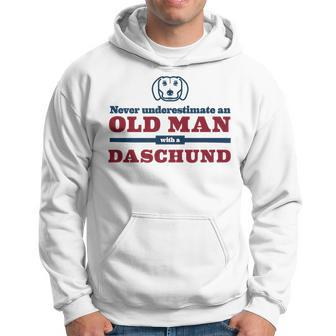 Daschund For Men Never Underestimate An Old Man Hoodie - Seseable