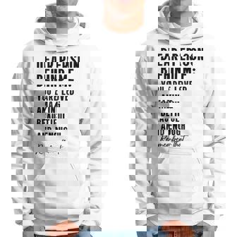 Dear Person Behind Me Youre Amazing Beautiful On Back Hoodie | Mazezy