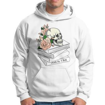 Death By Tbr | To Be Read - Tbr Pile Bookish Bibliophile Hoodie | Mazezy