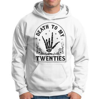 Death To My Twenties 30Th Birthday 30 Yrs Peace Out Twenties 30Th Birthday Funny Gifts Hoodie | Mazezy