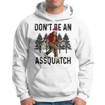 Don't Be An Assquatch Snarky Outdoor Sasquatch Night Stroll Hoodie - Thegiftio UK