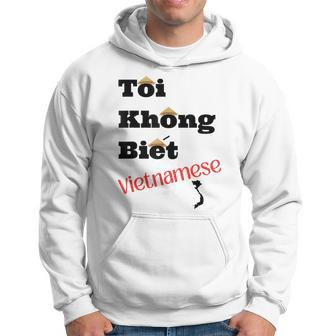 I Don't Know Vietnamese Black Lettering Hoodie - Monsterry UK
