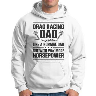 Drag Racing Race Car Dad Vintage Drag Racing Dad Like A Funny Gifts For Dad Hoodie | Mazezy