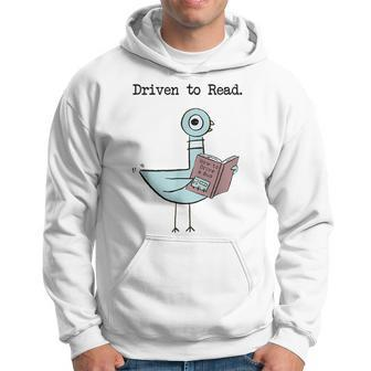 Driven To Read Pigeon Library Reading Books Reader Funny Reading Funny Designs Funny Gifts Hoodie | Mazezy