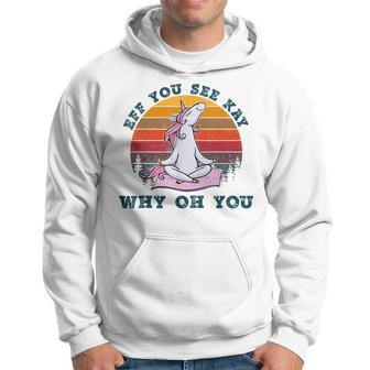 Eff You See Kay Why Oh You Unicorn Retro Vintage Hoodie | Mazezy