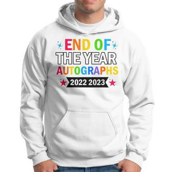 End Of The Year Autographs 2022 2023 Last Day Of School Hoodie | Mazezy