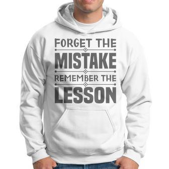 Entrepreneur - Forget The Mistake Remember The Lesson Hoodie | Mazezy