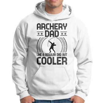 Father Archery Dad Like A Regular Dad But Cooler Gift For Mens Hoodie - Thegiftio UK