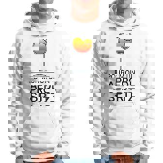 For Me An Aperol Spritz Order At The Bar Order Hoodie | Mazezy